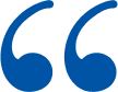 Blue quotation marks symbol representing customer testimonials or reviews for dental practice.